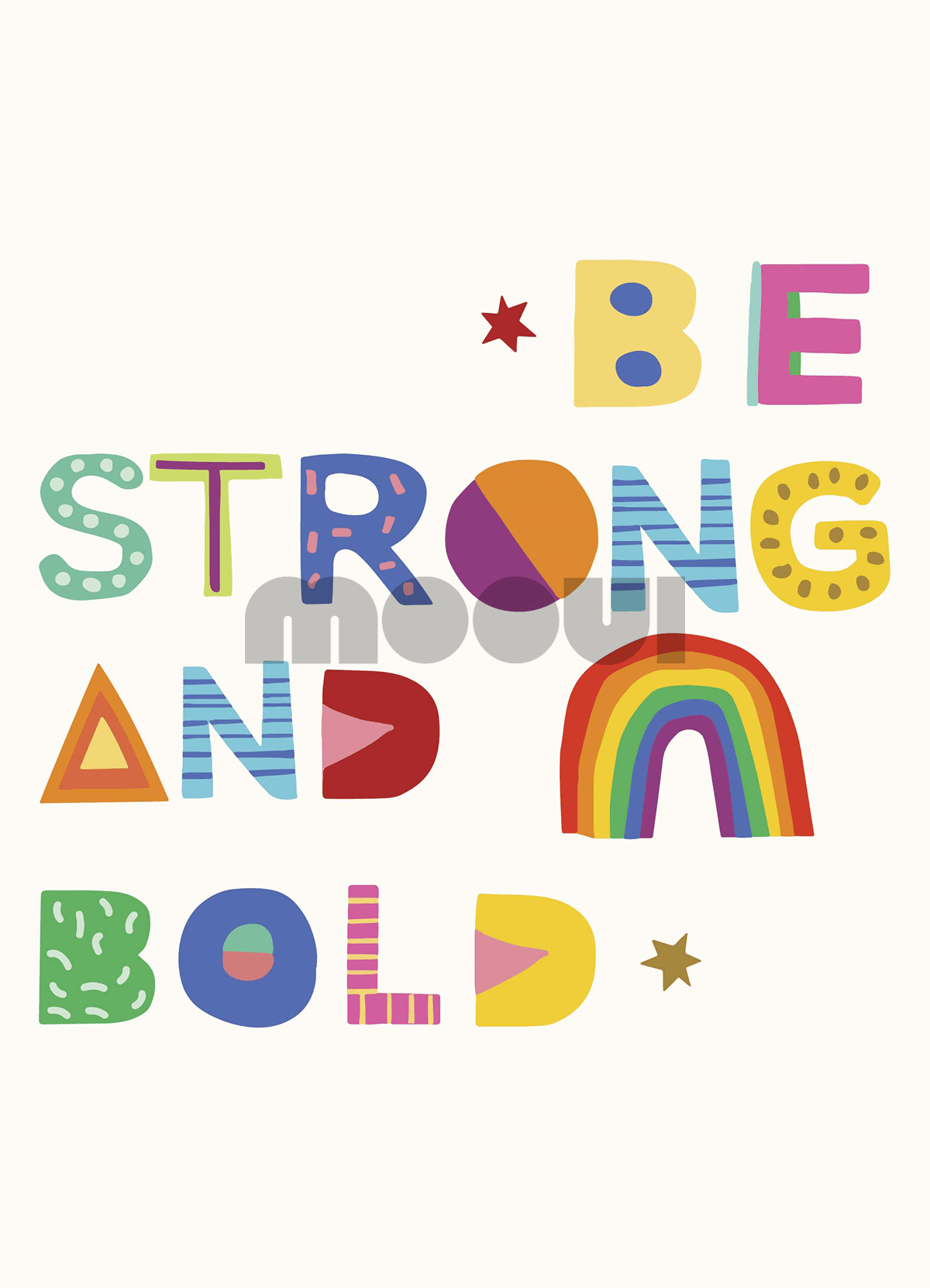 Poster - Strong and Bold - MOOUI Barcelona